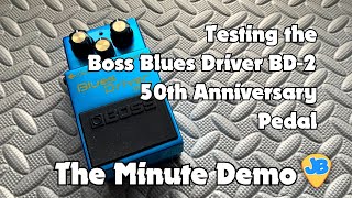 Video thumbnail for * The Minute Demo * Boss 50th Anniversary BD-2 Blues Driver Pedal | Boss Katana Amp clean channel by JB Aubry