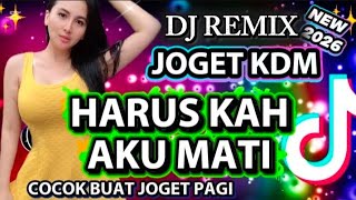 Download lagu HARUSKAH AKU MATI,~ JOGET KDM ~  DJ REMIX DISCO COCOK BUAT JOGET PAGI  mp3
