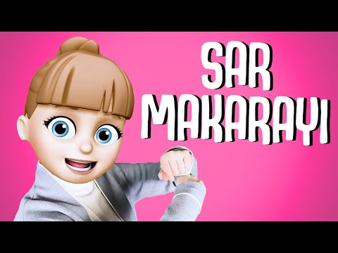 Sar Makarayı - Eğlenceli Çocuk Şarkıları