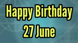 27 June Special New Birthday Status Video, happy birthday wishes, birthday msg quotes जन्मदिन