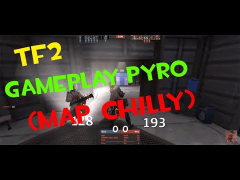 Steam Community :: Video :: TF2 - Gameplay Pyro (Map Chilly)
