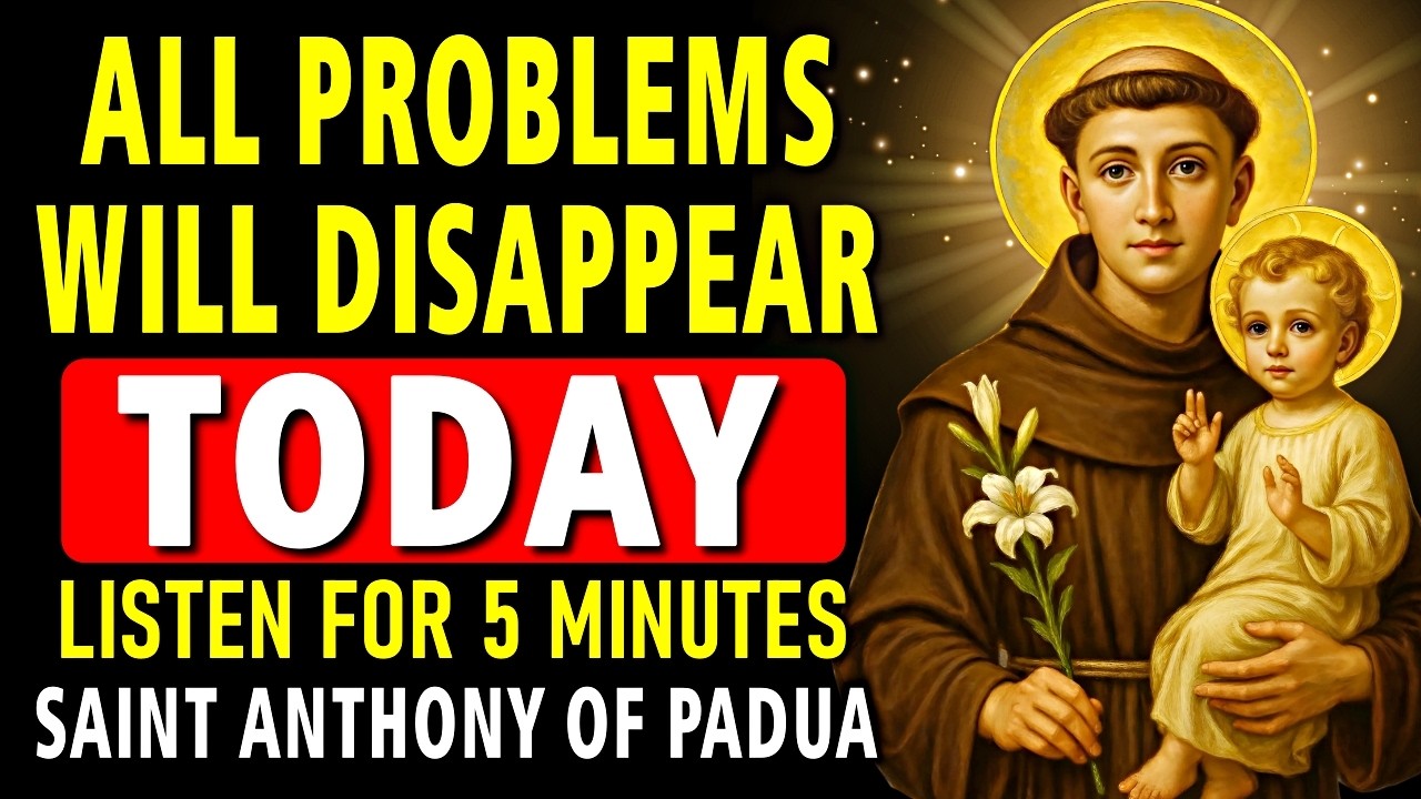 🛑INFALLIBLE PRAYER TO SAINT ANTHONY TO CHANGE YOUR LIFE FOREVER!