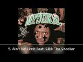 Unpredictable Mystikal 5 Ain T No Limit Feat Silkk The Shocker