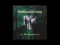 Fleetwood Mac - Believe Me (Live from the Record Plant 1974)