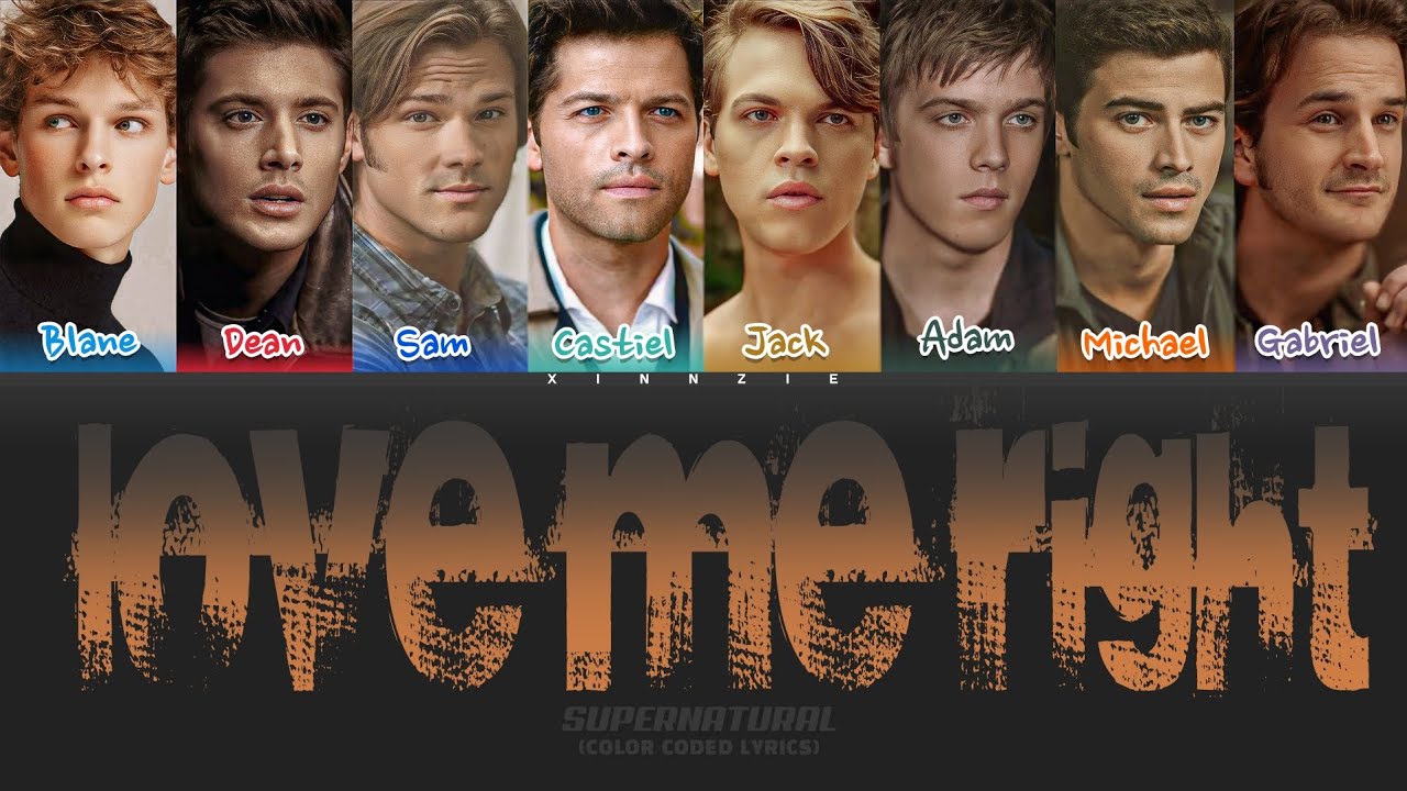 What If Supernatural Sing 'Love Me Right (NCT Dream Ver.)' Lyrics (Color Coded Lyrics)