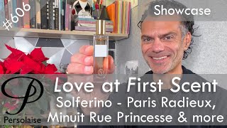 New brand - Solferino perfume showcase review on Persolaise Love At First Scent episode 606