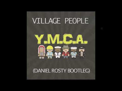 Village People - YMCA (Daniel Rosty Bootleg)