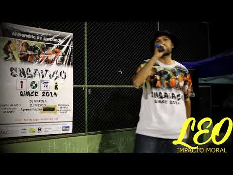 LEO-IMPACTO MORAL AO VIVO EM  BRAZLÂNDIA. PROJETO ENSAIAÇO.. RAP INDEPENDENTE,  NA QUINA DA QUEBRADA