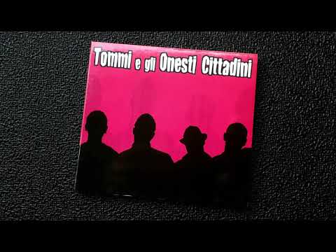 Tommi e Gli Onesti Cittadini - Meno possibile