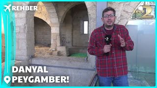 Rehber | Danyal Peygamberin Makamı | TARSUS