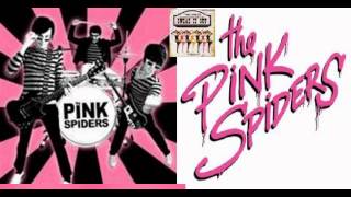 The Pink Spiders -- Seventeen Candles