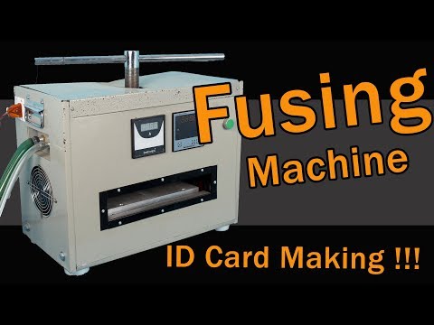 ID Card Making with Fusing Machine