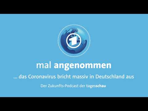Was, wenn das Coronavirus hier massiv ausbricht | mal angenommen - Zukunfts-Podcast der tagesschau