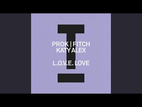 L.O.V.E. Love