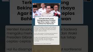 Menkeu Pubaya Bocorkan Sosok yang Bekingi Dirinya Agar Bisa Ceplas ceplos, Miliki Jabatan Mentereng