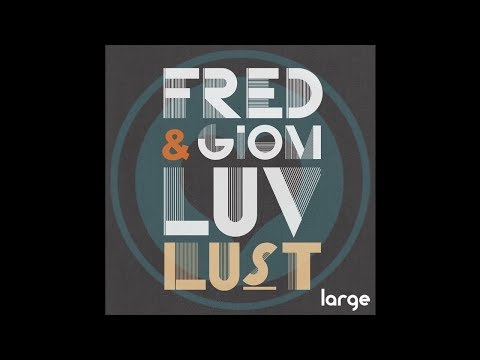 Fred Everything, Giom - A Better World (Original mix)