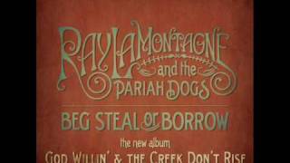 RAY LAMONTAGNE BEG STEAL AND BORROW