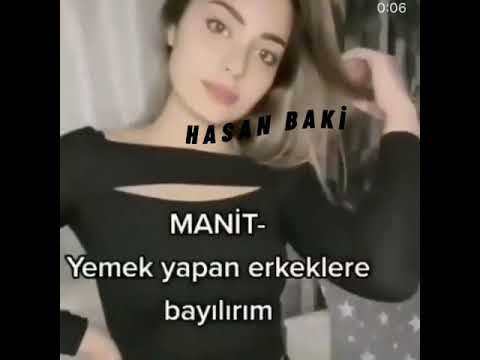 MANİTA: YEMEK YAPAN ERKEKLERE BAYILIRIM                    BEN: