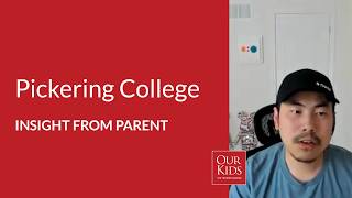 Pickering College, Parent Video Review from Frank Ji