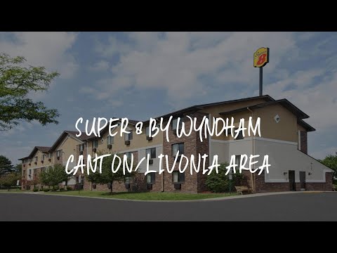 Super 8 by Wyndham Canton/Livonia Area Review - Canton , United States of America