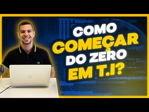 HOW TO START FROM SCRATCH IN TECHNOLOGY (IT)