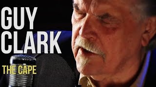 Guy Clark &quot;The Cape&quot;