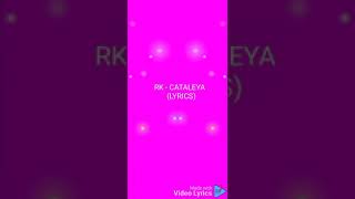RK-cataleya lyrics (parole)