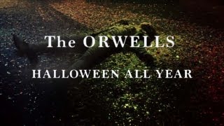 The Orwells - &quot;Halloween All Year&quot; (Official Music Video)