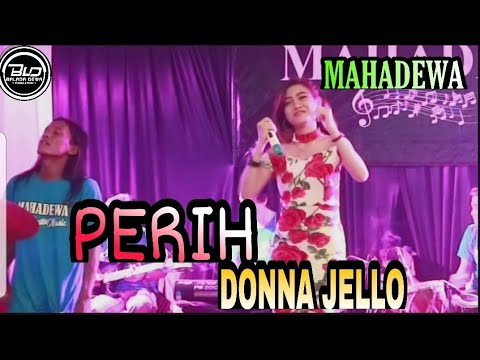 "PERIH" DONNA JELLO FT SANDI SUNAN KENDANG | MAHADEWA MUSIC | BALADA DEWA PRODUCTIONS cover