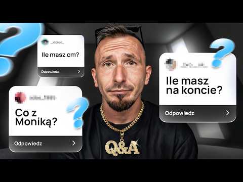 CZY DALEJ JESTEM Z MONIKĄ? | Q&A