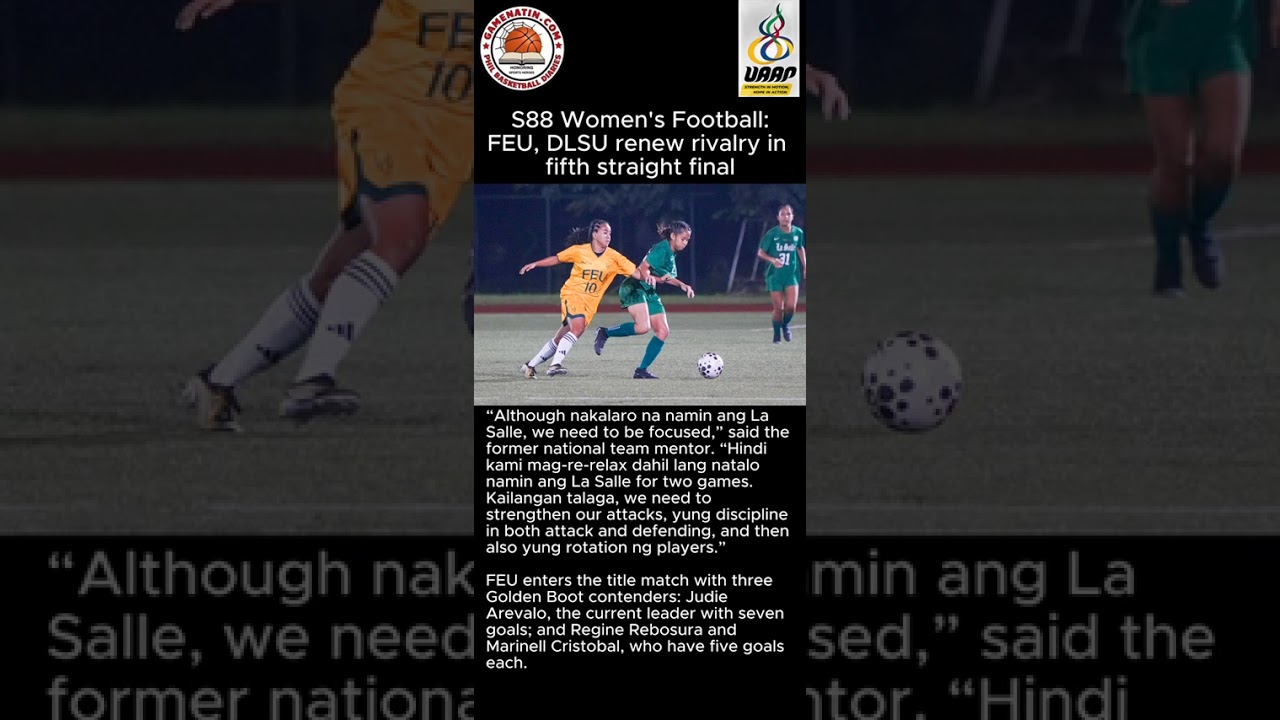 UAAP Women's Football: FEU, DLSU renews women's football Finals rivalry