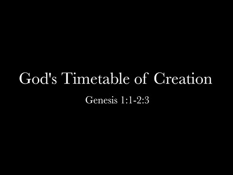 God's Timetable of Creation (Genesis 1:1-2:3) Dr. Andrew Snelling