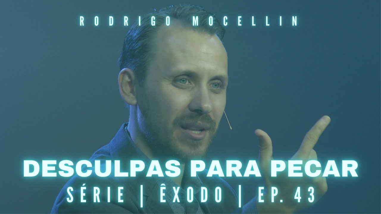 SÉRIE | ÊXODO | EP.43 | BEZERRO DE OURO | Pastor Rodrigo Mocellin