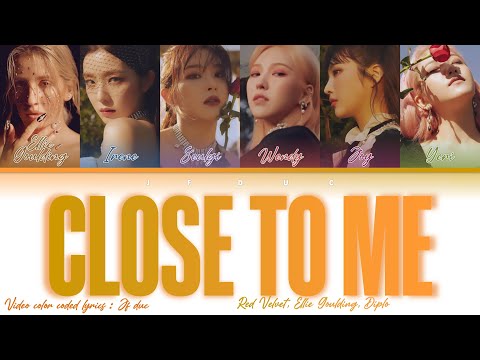 Red Velvet, Ellie Goulding, Diplo - Close to Me  [Color Coded Lyrics Eng/Rom/Han/가사]