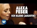 Alexa Feser - Ich Bleibe (Akustik Piano Clip ...