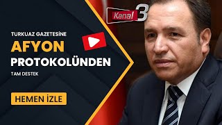 Turkuaz Gazetesi'ne Afyon Protokolünden Tam Destek - Kanal 3