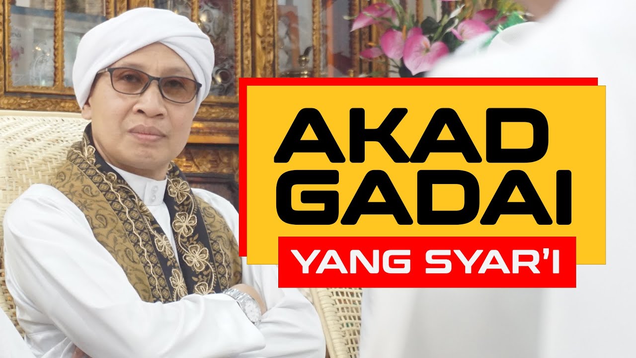 Seperti Inilah Akad Gadai Yang Syar'i | Buya Yahya