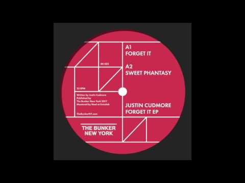 Justin Cudmore - "Sweet Phantasy" (The Bunker New York 022)