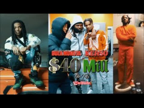 Dula Monsta ft Keaso   40 Mill PROD BY MO SHOT BY @fellafellzfilms