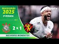 CORINTHIANS 2 X 1 SPORT MELHORES MOMENTOS 5ª RODADA DO BRASILEIRÃO Ge Globo
