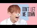TAEHYUNG EDIT Don T Let Me Down