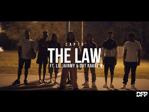 Cap10 - The Law ft/ Lil Jairmy & Dut Rakkz (Shot By @Djfilms_Productions)