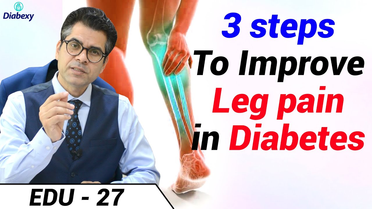 3 Steps to Reduce Leg Pain in Diabetics | EDU - 27 | Diabexy