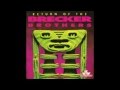 Brecker Brothers - That's All There Is To It (1992)