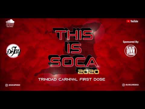 2020 Soca |This is Soca - Trinidad Carnival's FirstDose 2020 Mix By Dr. Jay