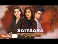 Saiyaara 2025 Telefilm LTN FAMILY Arman Pahsa Faria Sheikh Pakistani Drama