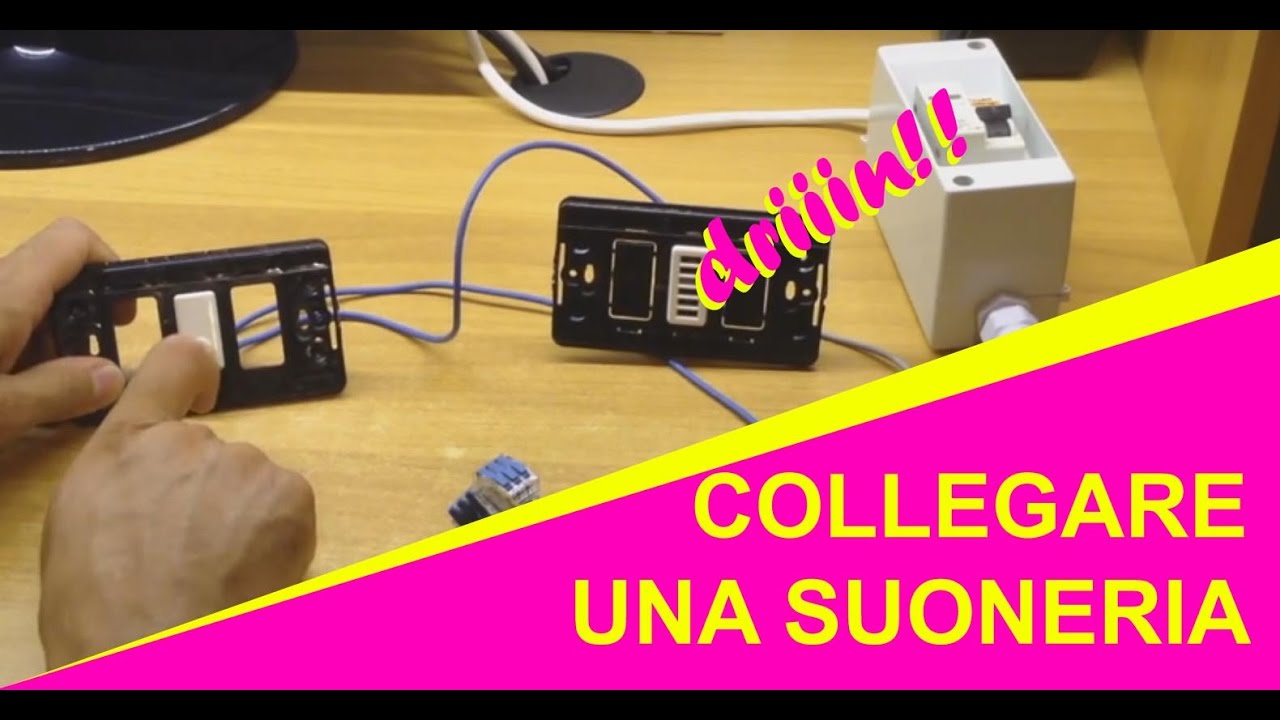 Come collegare una SUONERIA CAMPANELLO alla rete attraverso un pulsante