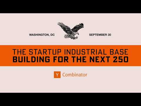 The Startup Industrial Base: Building for the Next 250 — Washington, D.C.