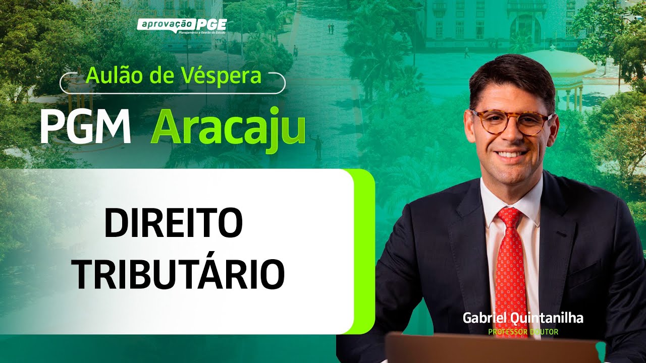Direito Tributário - Aulão de Véspera PGM Aracaju