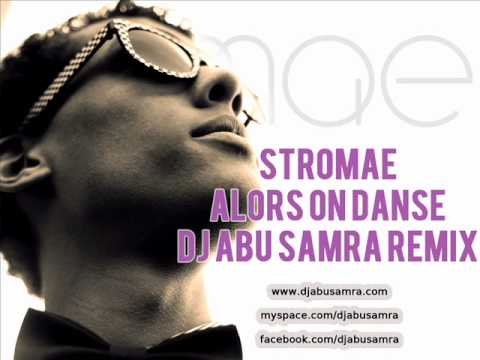 Stromae - Alors On Danse (Dj Abu Samra Remix 2010)